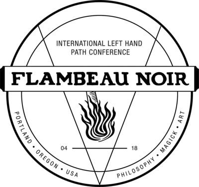 Flambeau Noir: International Left Hand Path Conference - The Luciferian Apotheca 