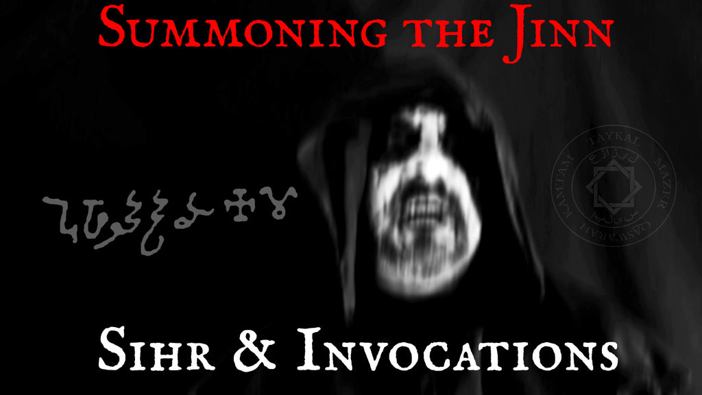 Summoning the Jinn