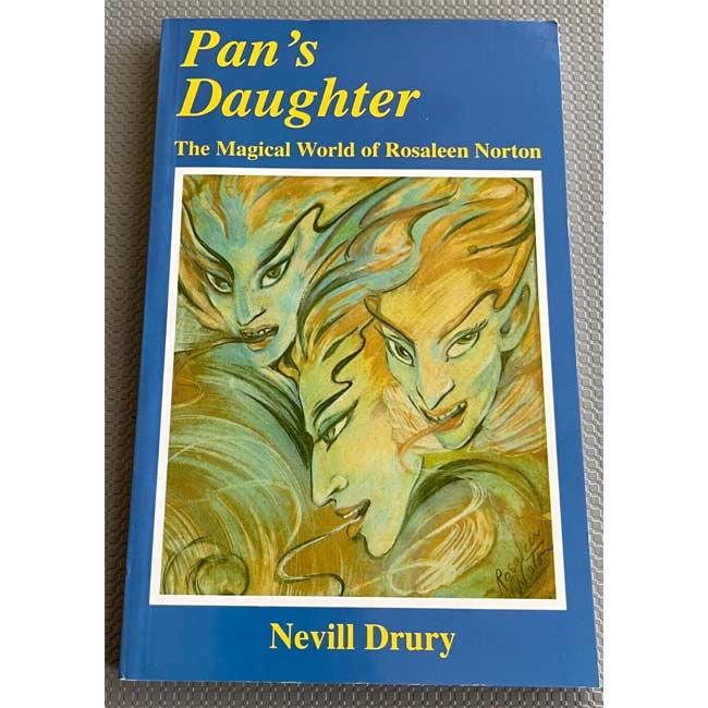 Pan's Daughter: The Magical World of ROSALEEN NORTON by Nevill Drury - The Luciferian Apotheca 