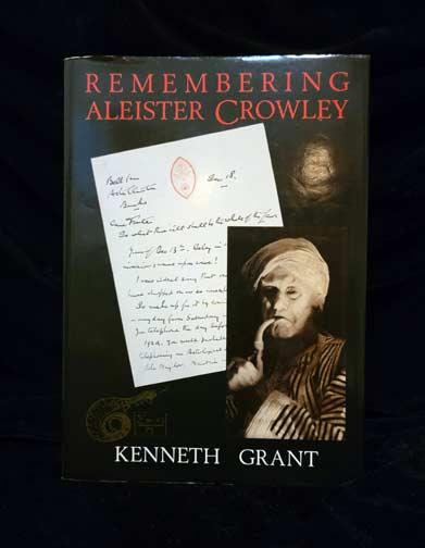 Remembering Aleister Crowley by Kenneth Grant